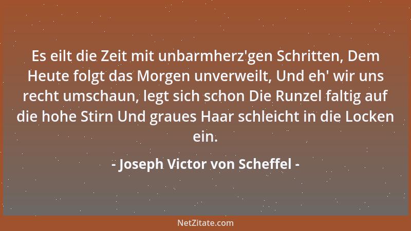 Joseph Victor von Scheffel - Echte Dichtung macht den Menschen frisch und gesund....