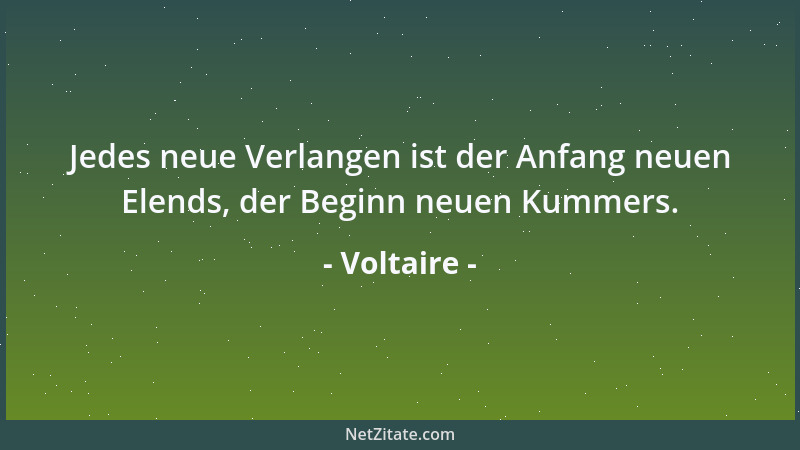 Voltaire - Will man Geschichte der Wahrheit entsprechend aufschreiben, muß man in einem freien Land leben....
