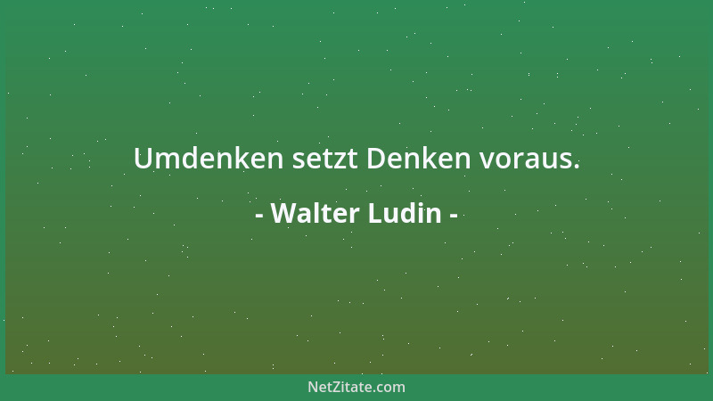 Walter Ludin - Lieber Zahnlücken als Gedächtnislücken....