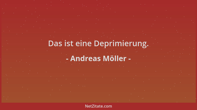 Andreas Möller - Das ist eine Deprimierung....