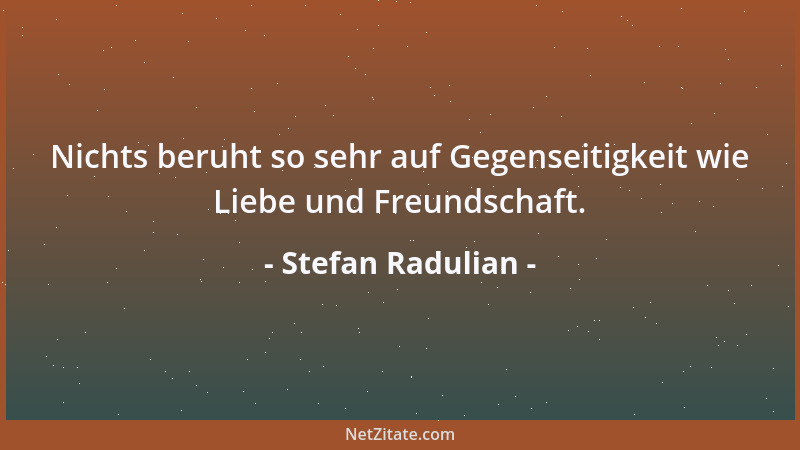 Stefan Radulian - Die Grenzen von Himmel und Hölle treffen sich im Kopfe einer Frau....