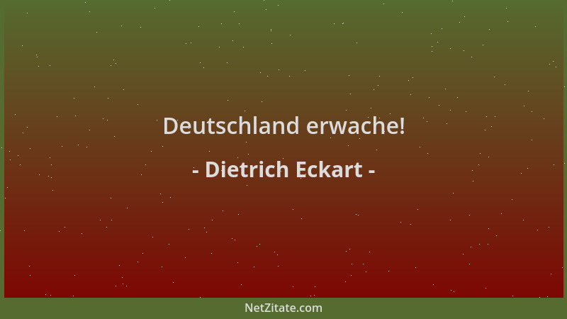 Dietrich Eckart - Deutschland erwache!...