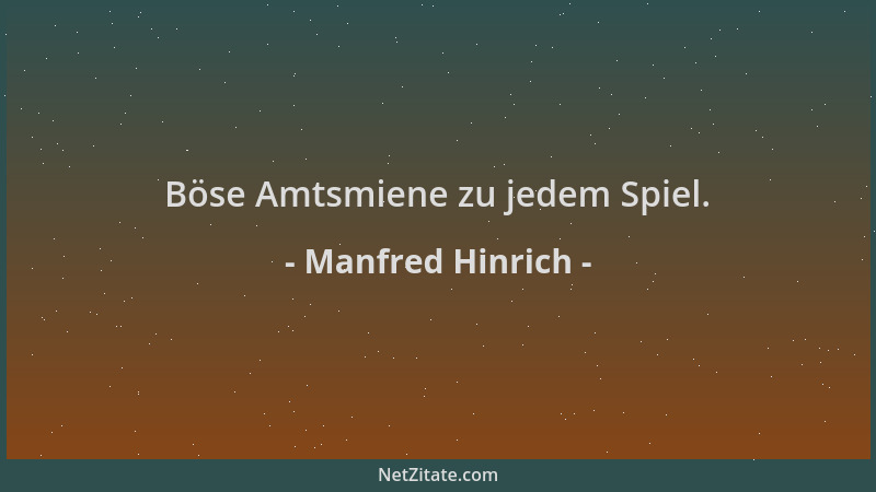Manfred Hinrich - Böse Amtsmiene zu jedem Spiel....