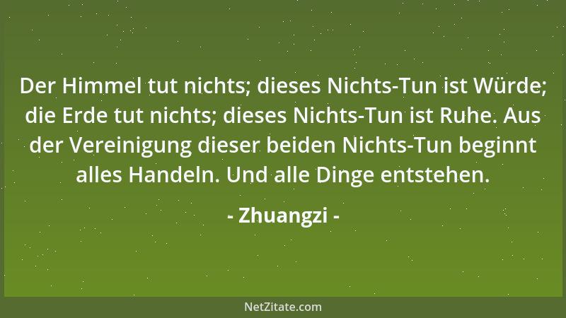 Zhuangzi - Wer sein Wissen angleichen will, dem Wissen anderer, dringt nie in die Tiefe und ist verdammt zur Oberflächlichk...