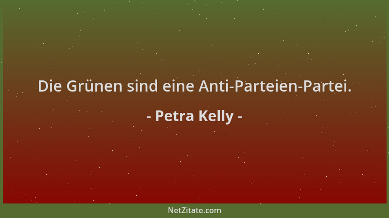 Petra Kelly - Die Grünen sind eine Anti-Parteien-Partei....