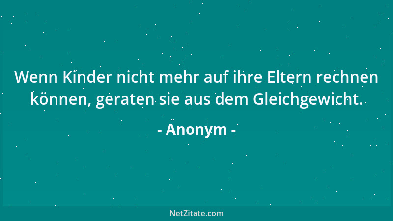 Anonym - Der einzig wirkliche Grund, den Mund zu öffnen, ist eine Frage, sei es sie zu stellen, oder sie zu beantworten!...