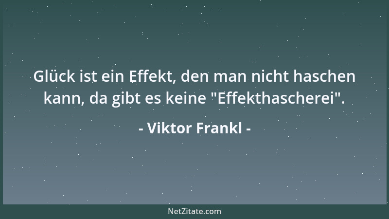 Viktor Frankl - Die Gegenwart birgt die ewig neue Frage des Lebens an uns....