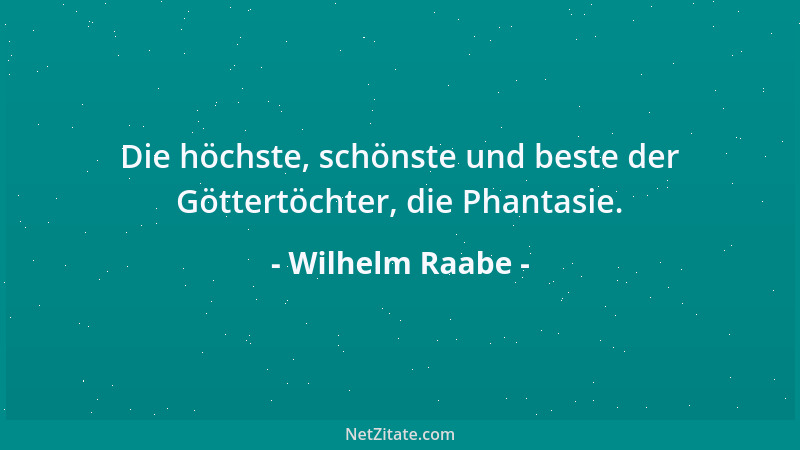 Wilhelm Raabe - Trotz aller Lehren, trotz aller Schulen steht der Mensch doch allein seinem Schicksal gegenüber, und er all...