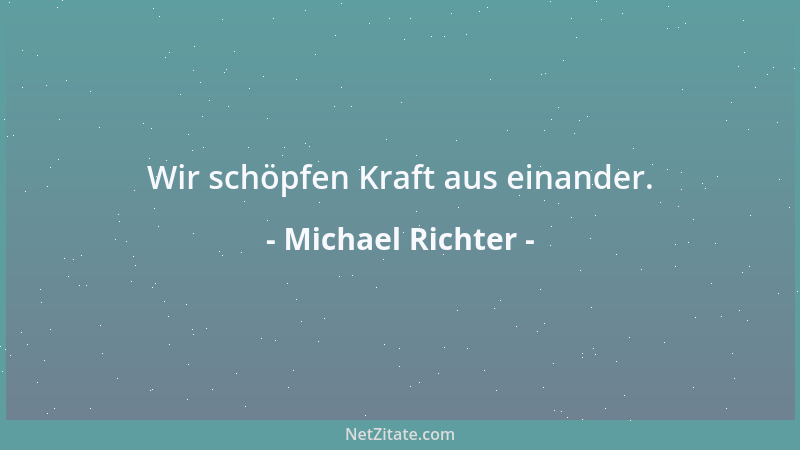 Michael Richter - Wer schneller als die Zeit ist, kann auf ihr surfen....