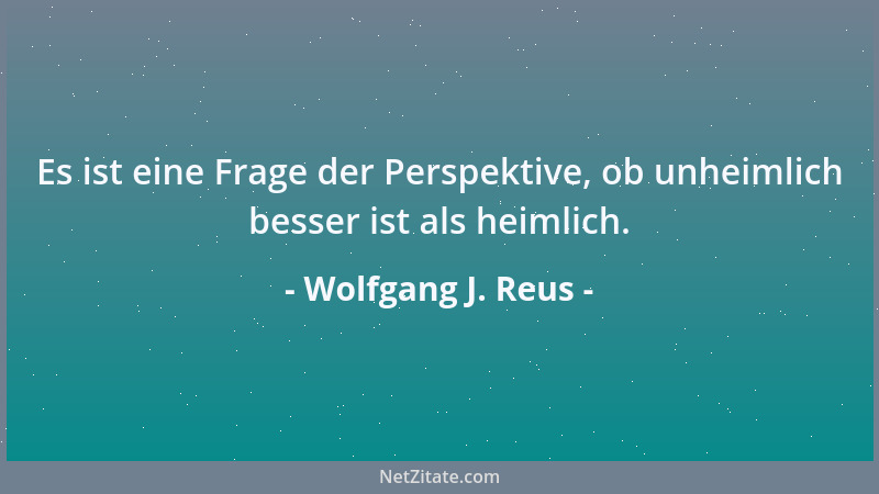 Wolfgang J. Reus - An alle Politiker: Um die Kurve kann man nur kommen, wenn man......
