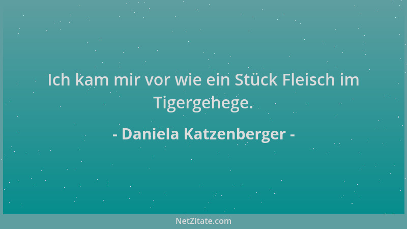 Daniela Katzenberger - Ich kam mir vor wie ein Stück Fleisch im Tigergehege....