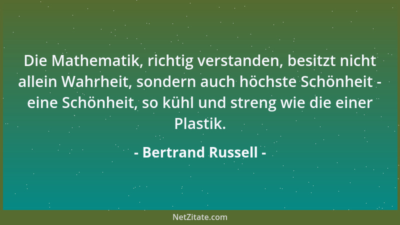 Bertrand Russell - Die Religion stützt sich vor allem und hauptsächlich auf die Angst....
