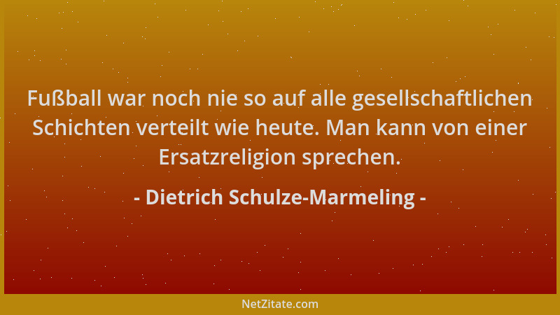 Dietrich Schulze-Marmeling - Fußball war noch nie so auf alle gesellschaftlichen Schichten verteilt wie heute. Man kann von...