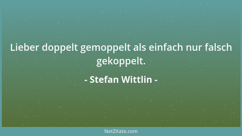 Stefan Wittlin - Der Lügenbaron von Münchhausen wäre heute bestimmt Politiker....