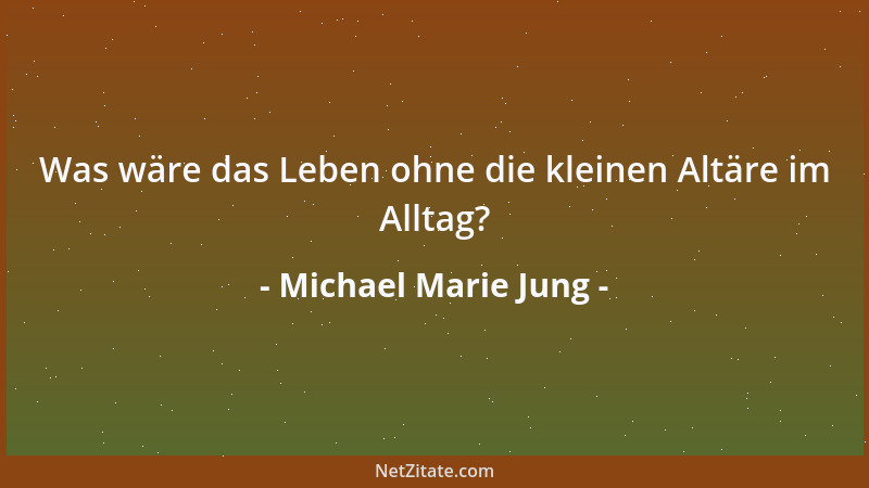 Michael Marie Jung - Sollte und Müßte können dem Hätte-doch noch den Streßrang ablaufen....