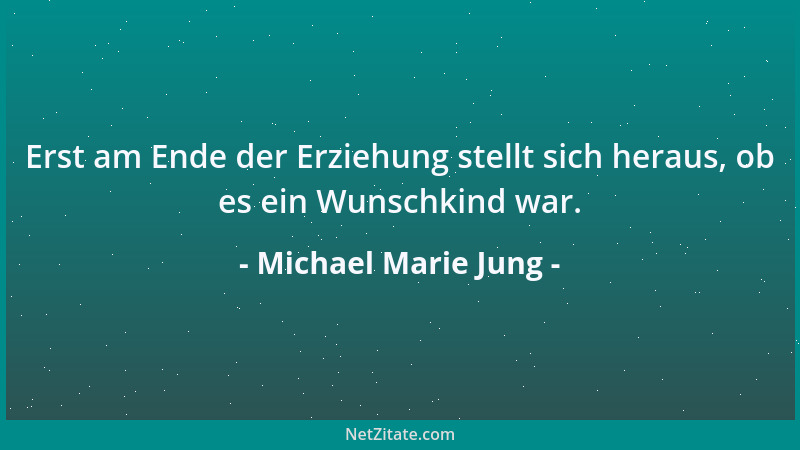 Michael Marie Jung - Auch wenn man gerne sagt, guter Rat sei teuer, ist teurer Rat noch lange nicht gut....