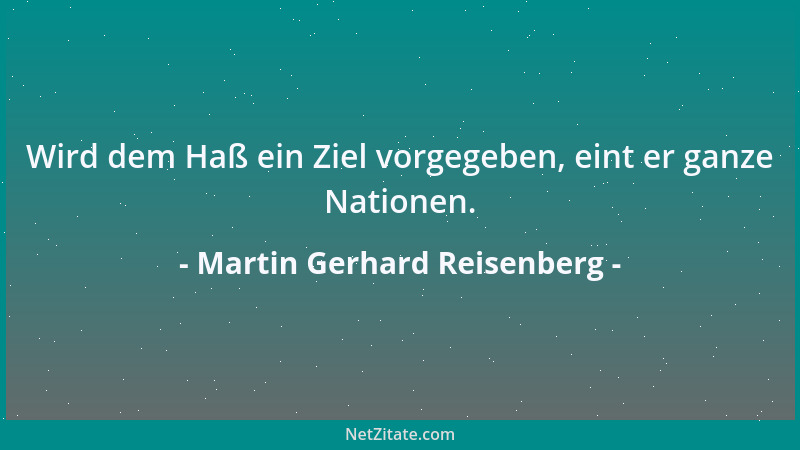 Martin Gerhard Reisenberg - Nicht nur Hund und Herrchen oder alt gewordene Ehepaare, auch altgewordene Feinde werden sich i...