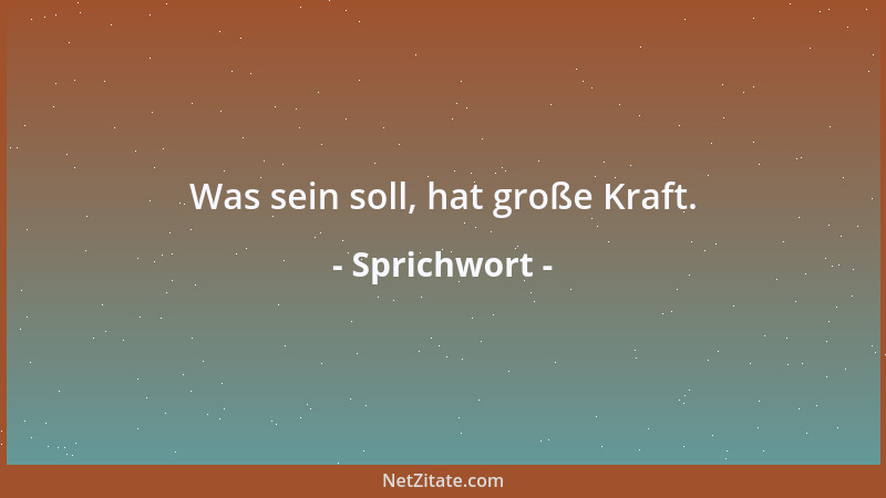 Sprichwort - Das Schwerste für den Menschen ist Selbsterkenntnis....