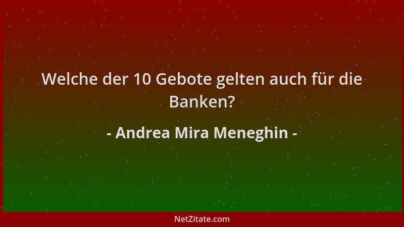 Andrea Mira Meneghin - Welche der 10 Gebote gelten auch für die Banken?...