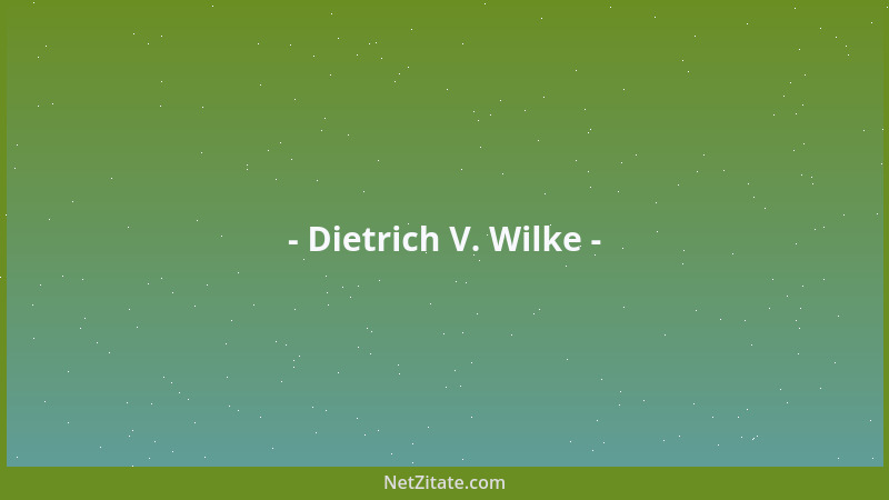 Dietrich V. Wilke - Massen-Haft....