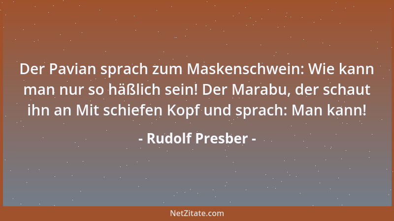 Rudolf Presber - Wer sich des sichern Taktes nicht bewußt, Kann nimmer Dir zum Freunde taugen, Er gießt dir Trostesbalsam i...
