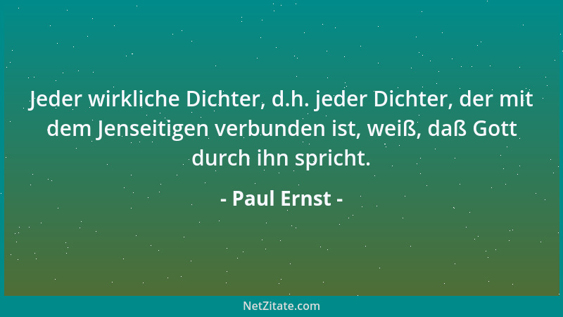Paul Ernst - Der Mensch lebt durch die Liebe der Vorfahren in Pflicht für die Nachkommen, nicht von seinem Verdienst, sonde...