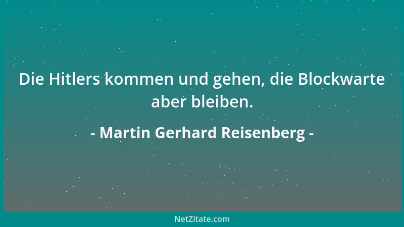 Martin Gerhard Reisenberg - Nicht nur Liebe, auch der Haß sehnt sich nach Erwiderungen....