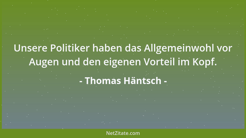 Thomas Häntsch - Ich bin der Träger meiner Zunge - nicht ihr Hirte. Warum sollte ich sie dann hüten?...