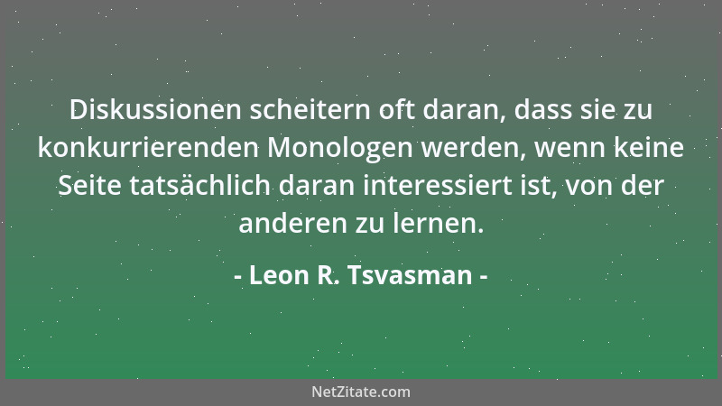 Leon R. Tsvasman - Die glaubwürdige Konstruktion von Zuversicht ist das alleinige wesentliche Kriterium für die Lebensfähig...