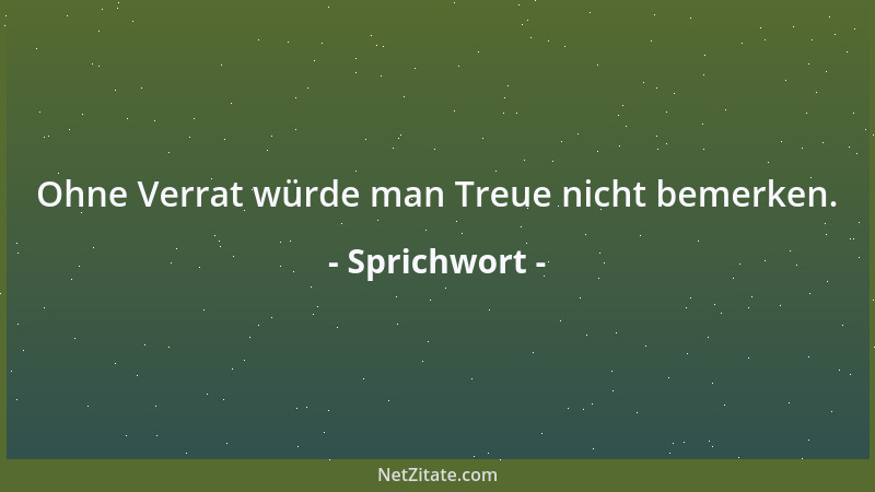 Sprichwort - Unschuld und Geheimnis haben niemals lange zusammengelebt....