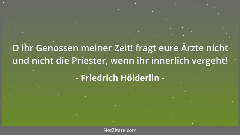 Friedrich Hölderlin - Religion ist Liebe der Schönheit....