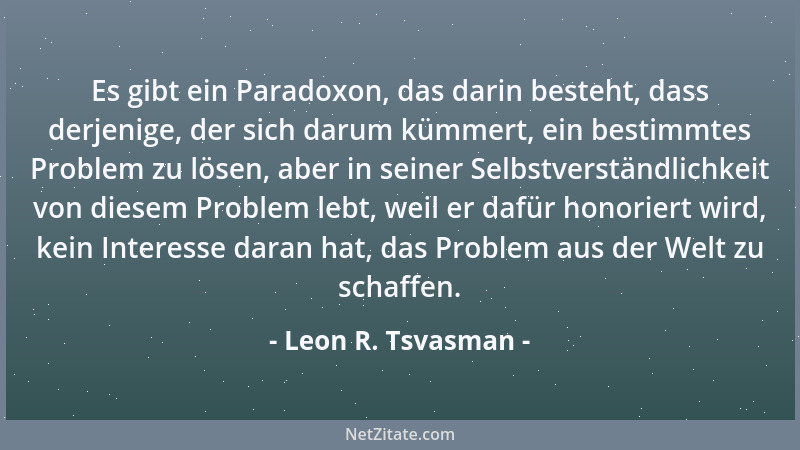 Leon R. Tsvasman - Gerechtigkeit lebt vom Differenzieren, nicht vom Vergleichen....