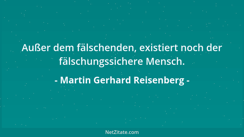 Martin Gerhard Reisenberg - Leere Köpfe verlieren ihren Verstand viel leichter....