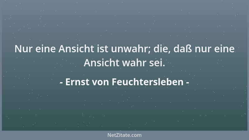 Ernst von Feuchtersleben - Witz, - herrliches Element im Ganzen menschlicher Bildung!...