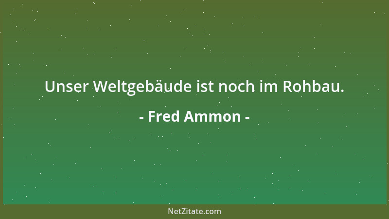 Fred Ammon - Man sollte nicht die Waffen erneuern, sondern den Frieden....