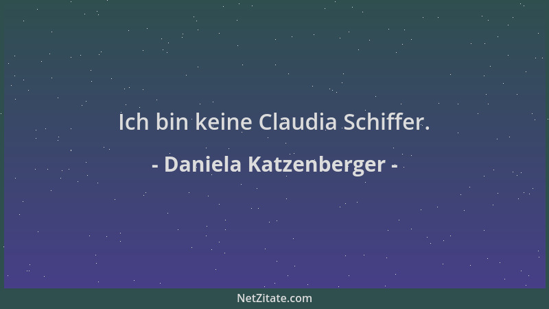 Daniela Katzenberger - Ich bin keine Claudia Schiffer....