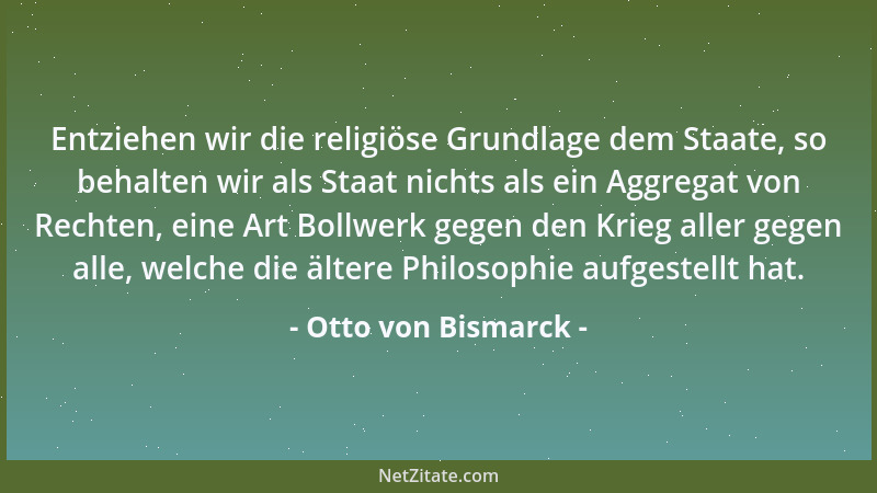 Otto von Bismarck - Ich halte mich nicht für infallibel und gebe zu, daß ich manchen Fehler gemacht habe. Mein Glück war ab...