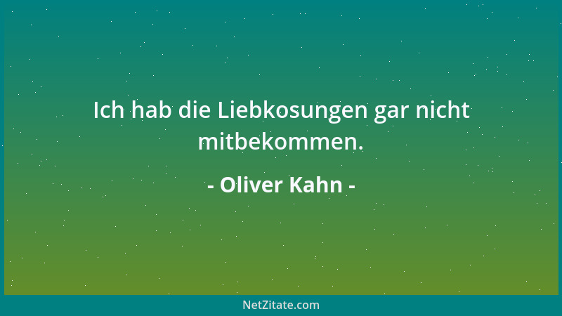 Oliver Kahn - Ich rotiere höchstens, wenn ich Opfer des Rotationsprinzips werde....