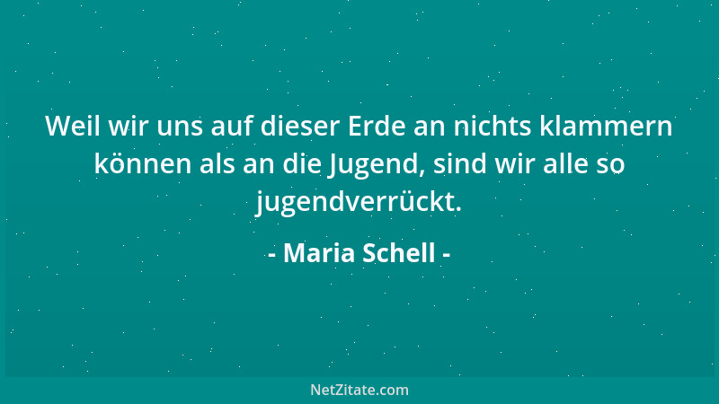Maria Schell - Ich habe mir immer einen mit Bauch gewünscht, weil ich gedacht habe, so einer ist treu, kuschelig und herzli...