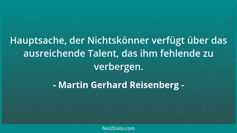Martin Gerhard Reisenberg - Auch Geheimniskrämer sind um einen stetigen Absatz bemüht....