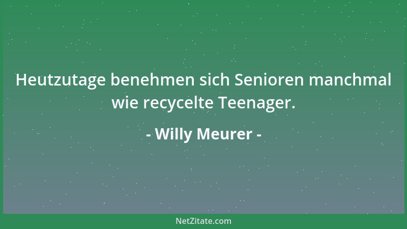 Willy Meurer - Die stete Steigerung der Lebenserwartung geht nicht unbedingt einher mit einer Steigerung der Lebensqualität...