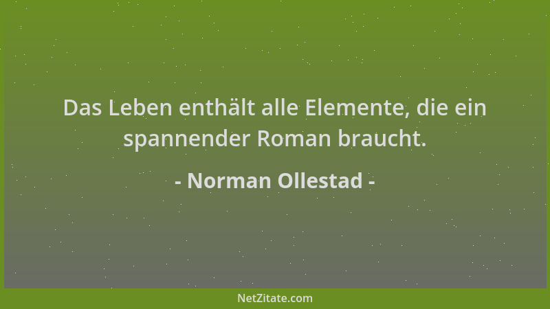 Norman Ollestad - Das Leben enthält alle Elemente, die ein spannender Roman braucht....