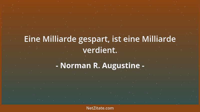 Norman R. Augustine - Stiere gewinnen keinen Stierkampf. Menschen gewinnen....