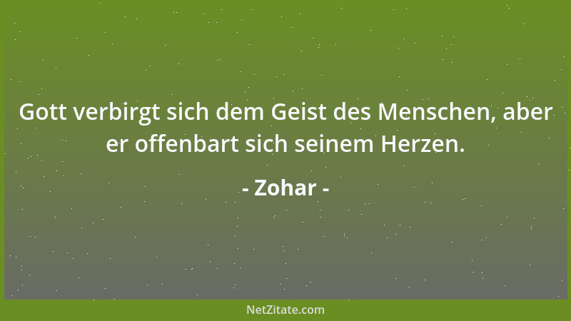 Zohar - Die Geheimnisse des Herrn gehören denen, die ihn fürchten....