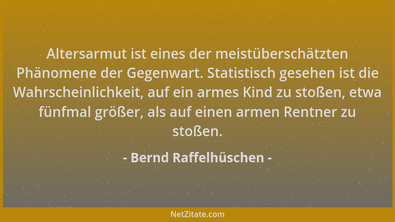 Bernd Raffelhüschen - Altersarmut ist eines der meistüberschätzten Phänomene der Gegenwart. Statistisch gesehen ist die Wah...