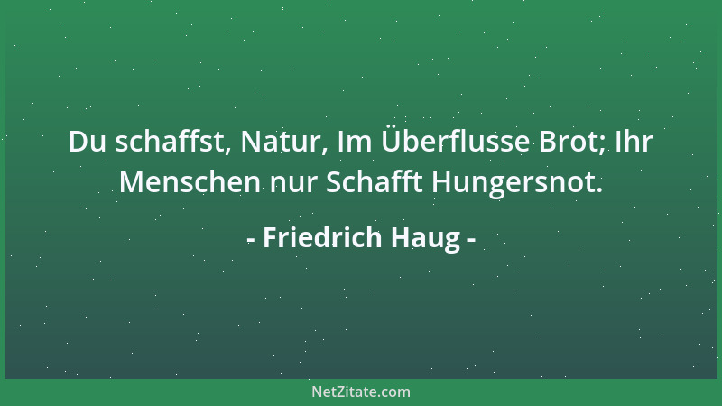 Friedrich Haug - Das Haupt ist des Verstandes Klause; Allein der Herr ist nicht zu Hause....