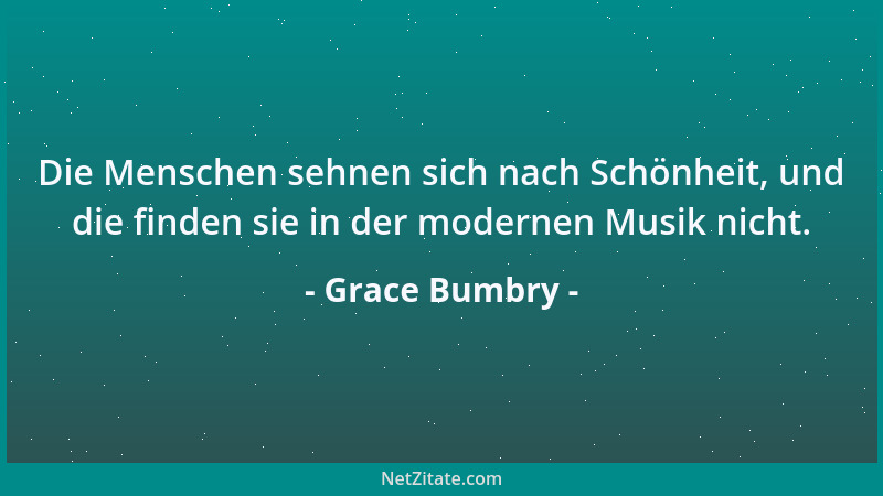Grace Bumbry - Die Menschen sehnen sich nach Schönheit, und die finden sie in der modernen Musik nicht....