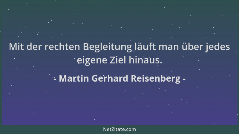 Martin Gerhard Reisenberg - Mit der rechten Begleitung läuft man über jedes eigene Ziel hinaus....