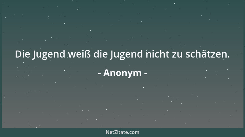 Anonym - Eifersucht ist Liebe ohne Achtung....