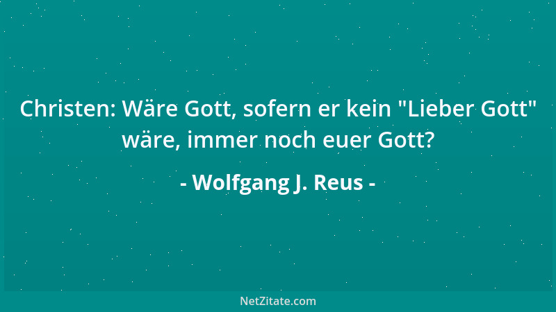 Wolfgang J. Reus - Ein bekanntes Musical (My fair Lady) enthält den Satz:  "Es grünt so grün, wenn Spaniens Blüten blühen. "...